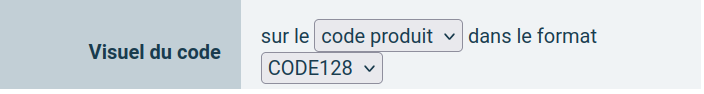 Le paramètre du visuel du code sous forme de 2 listes de choix, une pour le type code produit ou code barre, l’autre pour le format